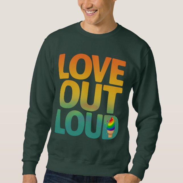 Liebe laut Retro-Pride-Typografie Custom Sweatshirt (Vorderseite)