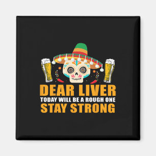 Liebe Leber wird heute ein rauer Cinco de Mayo Magnet
