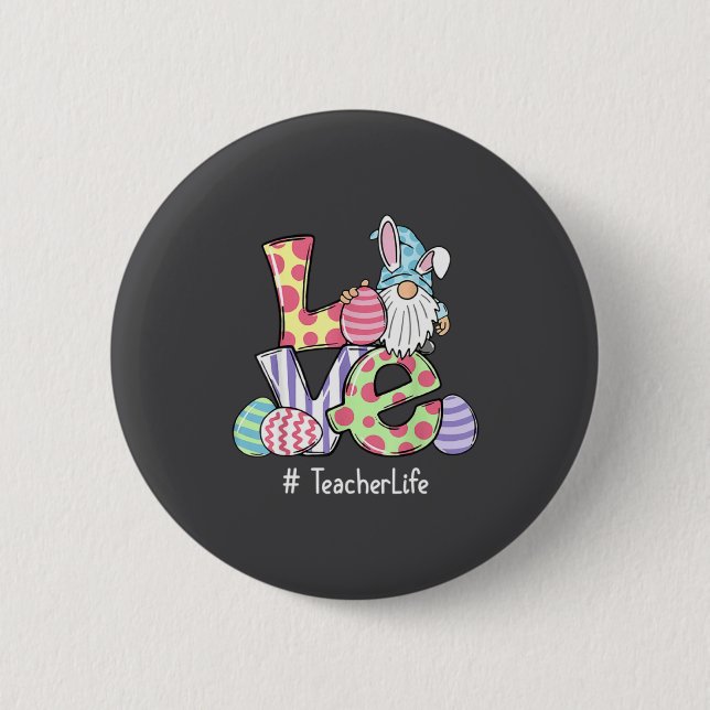 Liebe Lehrer Leben Ostern Gnom Ei Jagd Korb  Button (Vorderseite)