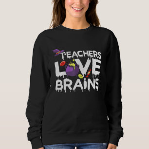 Liebe Lehrer verrät Halloween Lehrer Studentenkost Sweatshirt