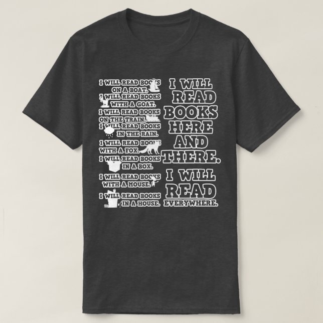 Liebe lesen Ich lese Bücher hier und dort Geschenk T-Shirt (Design vorne)