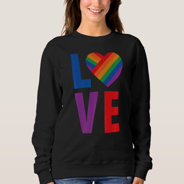 Liebe LGBT Pride Sweatshirt (Vorderseite)