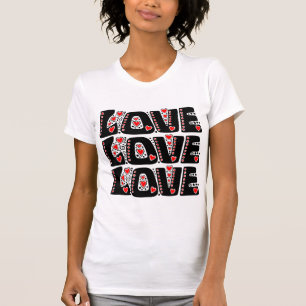 Liebe, Liebe, Liebe T-Shirt