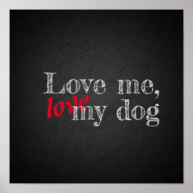 Liebe Liebe mein Hund lustiges Holzkohleposter Poster (Vorne)