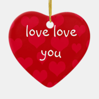 Liebe-Liebe Sie Keramikornament