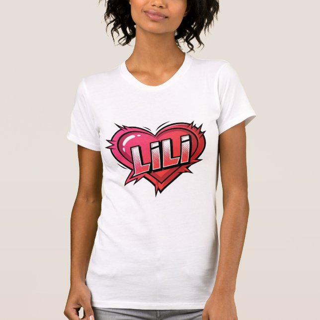 Liebe Lili T-Shirt (Vorderseite)