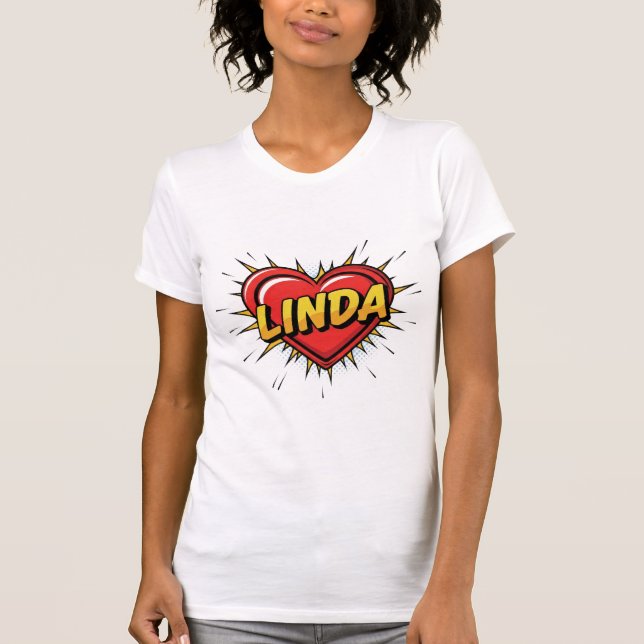 Liebe Linda T-Shirt (Vorderseite)