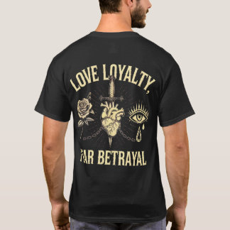 Liebe Loyalität, Fear ratyal - Gothic Vintag T-Shirt