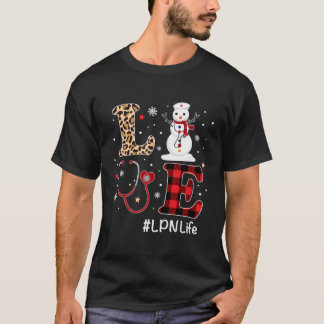 Liebe Lpn Nurse Life Snowman Weihnachten Weihnacht T-Shirt