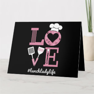 Liebe Lunch Lady Life Funny Valentinstag Geschenke Karte