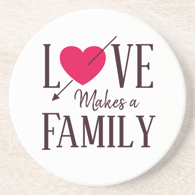 Liebe macht eine Familie - Adoptions-Geschenk Getränkeuntersetzer (Vorne)