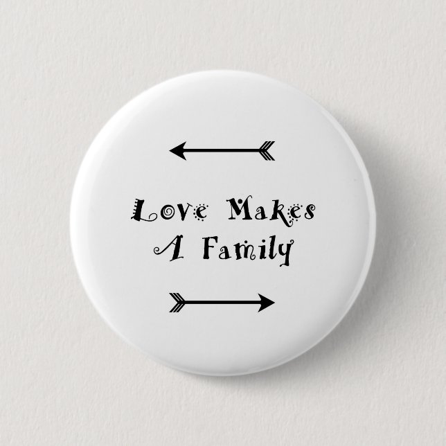 Liebe macht eine Familie - die Parenting Pflege Button (Vorderseite)