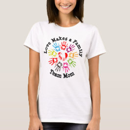 Liebe macht eine Familie - die Parenting Pflege T-Shirt