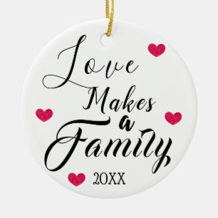 Liebe macht eine Familie - Pflegesorgfalt-Adoption Keramik Ornament