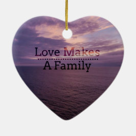 Liebe macht eine Familien-Adoption - Keramikornament