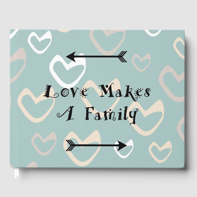 Liebe macht Familie - Adoption für Eltern Gästebuch (Vorderseite)