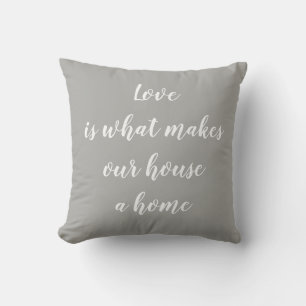 Liebe macht unser Haus zu einem Zuhause-Kissen Kissen