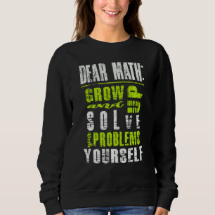 Liebe Mahts wachsen auf und lösen Ihre Probleme se Sweatshirt