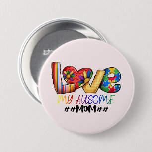 Liebe Mama Autismus Bewusstsein für stolze Mamas Button