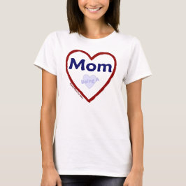 Liebe: Mama sein - Shirt
