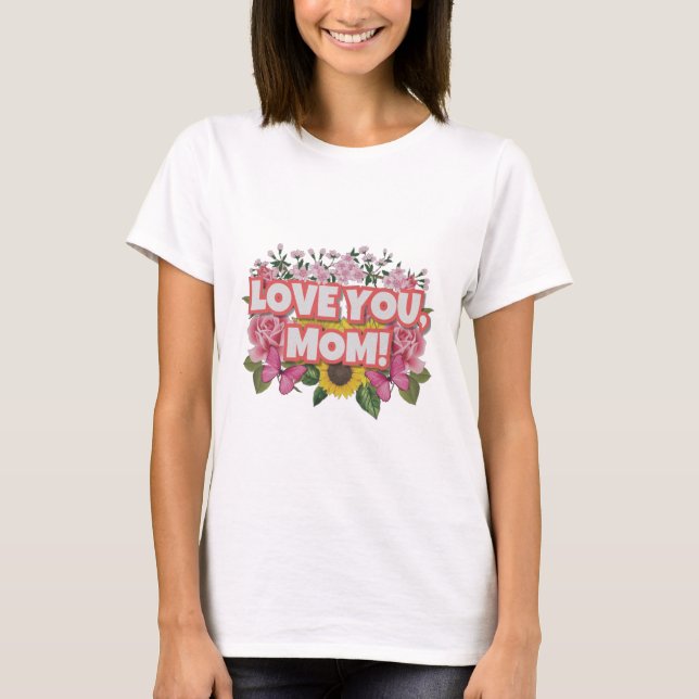 Liebe, Mama T-Shirt (Vorderseite)