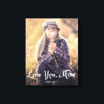 Liebe Mama | Trendweiße Typografie und Foto Leinwanddruck<br><div class="desc">Dieser süße und stilvolle Leinwand sagt "Liebe You,  Mama" in trendiger weißer Typografie,  mit Ihrem Lieblings-Blute-Foto und einem Ort,  um mit Ihrem Namen zu personalisieren.</div>