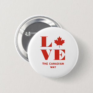 Liebe Maple Leaf Spaß Kanadischer Benutzertext Rot Button
