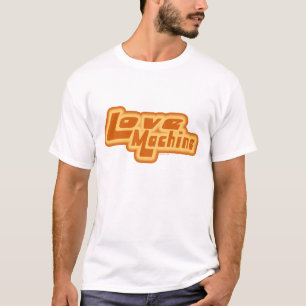 Liebe-Maschine F T-Shirt