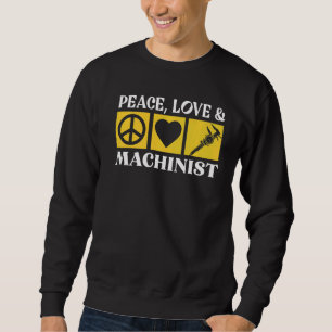 Liebe Maschine für Friedensmaschinen Sweatshirt