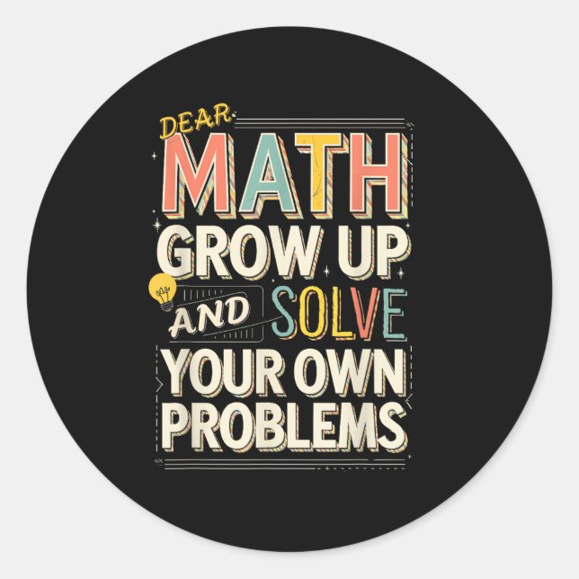Liebe Mathe aufwachsen lösen Ihre eigenen Probleme Runder Aufkleber (Vorderseite)