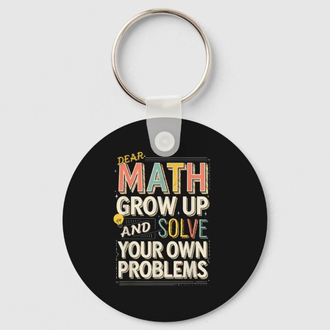 Liebe Mathe aufwachsen lösen Ihre eigenen Probleme Schlüsselanhänger (Vorderseite)