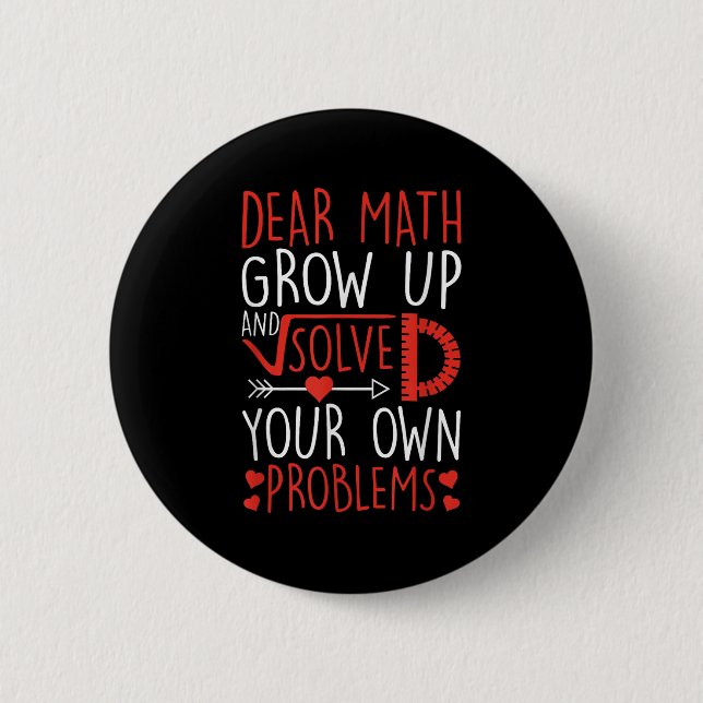 Liebe Mathe wächst auf und löst Ihre eigenen Probl Button (Vorderseite)