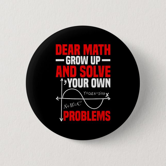 Liebe Mathe wächst auf und löst Ihre eigenen Probl Button (Vorderseite)