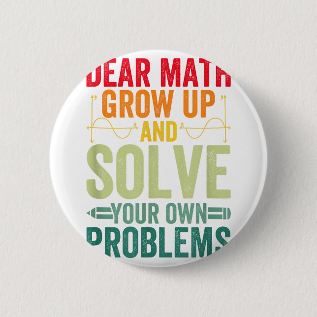 Liebe Mathe wächst auf und löst Ihre eigenen Probl Button (Vorderseite)