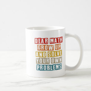 Liebe Mathe wächst auf und löst Ihre eigenen Probl Kaffeetasse