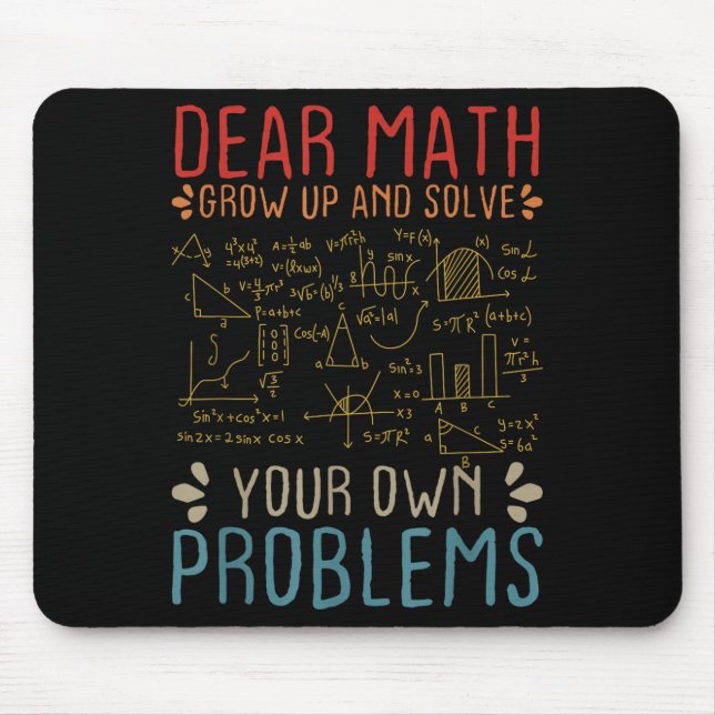 Liebe Mathe wächst auf und löst Ihre eigenen Probl Mousepad (Vorne)