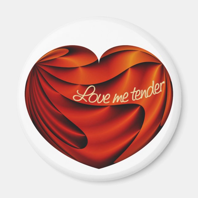 Liebe Me Tender Magnet (Vorne)