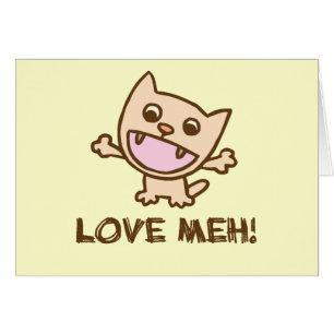 Liebe Meh!