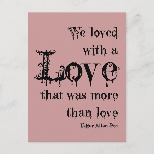 Liebe mehr als Liebe Edgar Allan Poe Zitat Postkarte (Vorderseite)