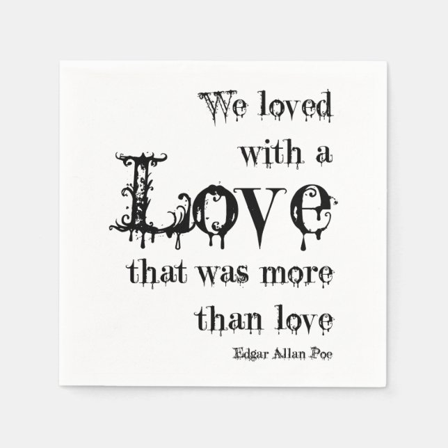 Liebe mehr als Liebe Edgar Allan Poe Zitat Serviette (Vorderseite)