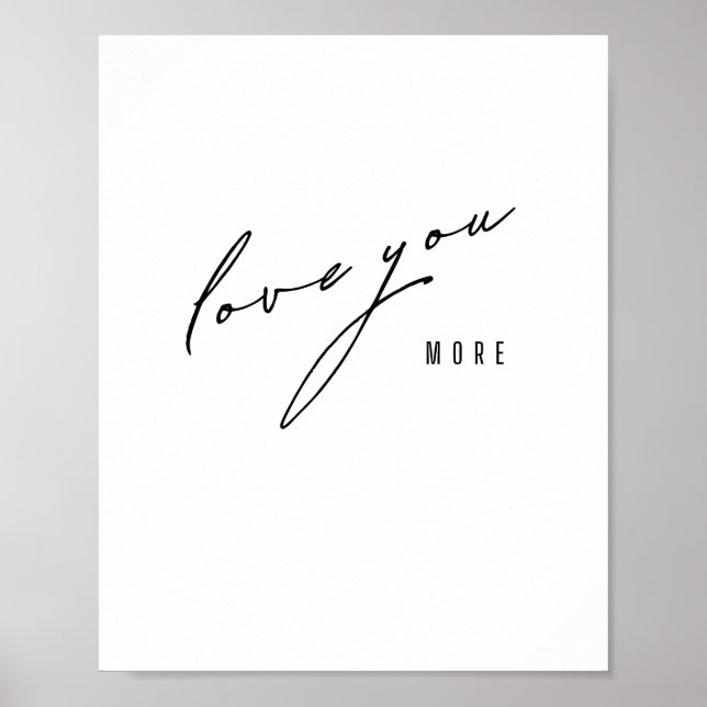 Liebe mehr. Poster & Prints (Vorne)