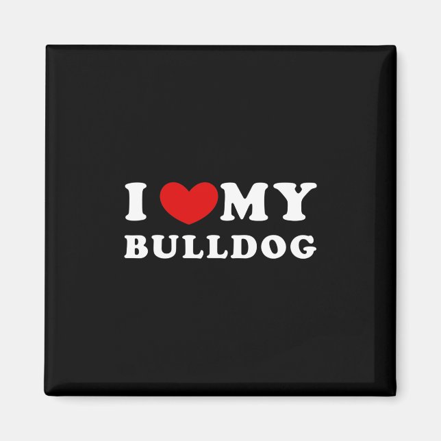 Liebe Mein Bulldog Magnet (Vorne)