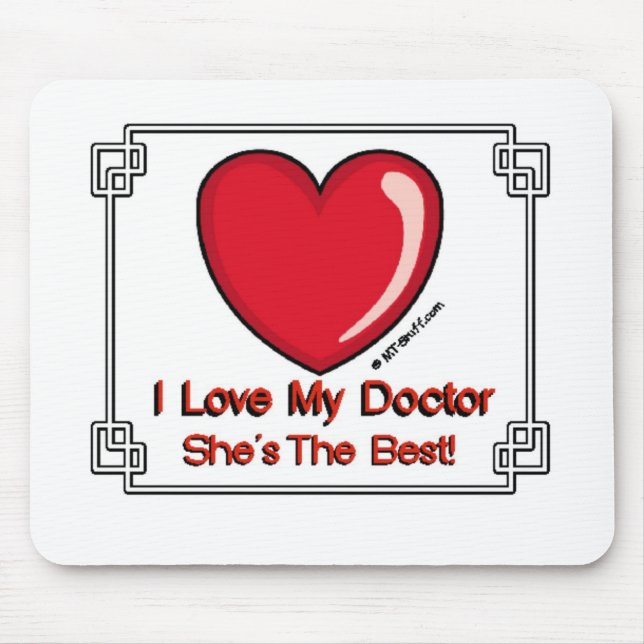 Liebe mein Doktor - sie ist das Beste Mousepad (Vorne)