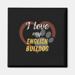 Liebe Mein englischer Bulldog Hund Lover Magnet