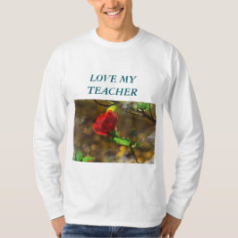 Liebe Mein Lehrer T-Shirt