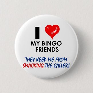 Liebe meine Bingo-Freunde! Button