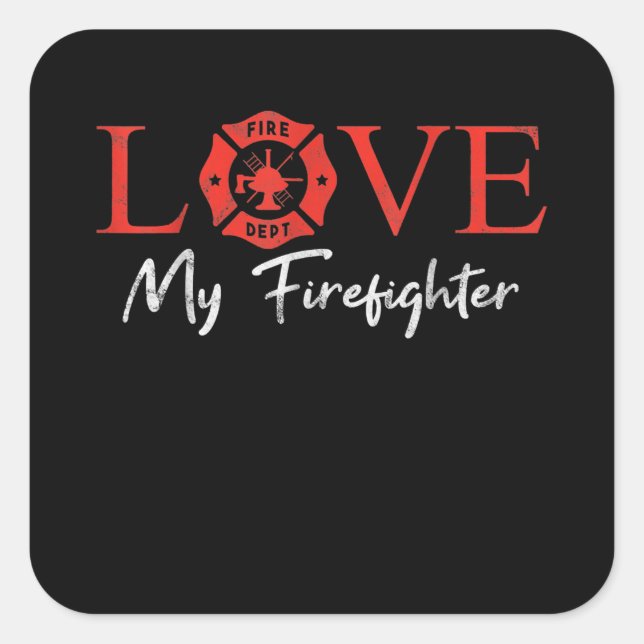 Liebe Meine Feuerwehrfrau Fireman Ehefrau Girlfrie Quadratischer Aufkleber (Vorderseite)