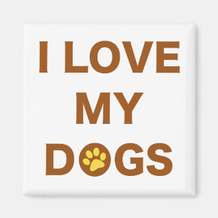 Liebe meine Hunde (Braun) Magnet