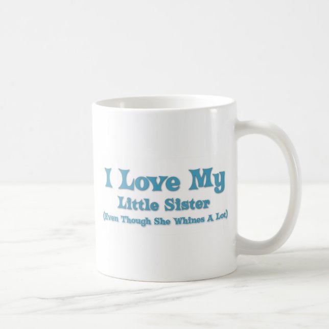 Liebe meine kleine Schwester Kaffeetasse (Rechts)