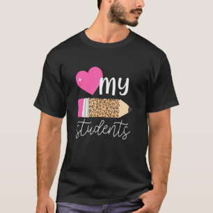 Liebe Meine Schüler drucken Grundschullehrer T T-Shirt